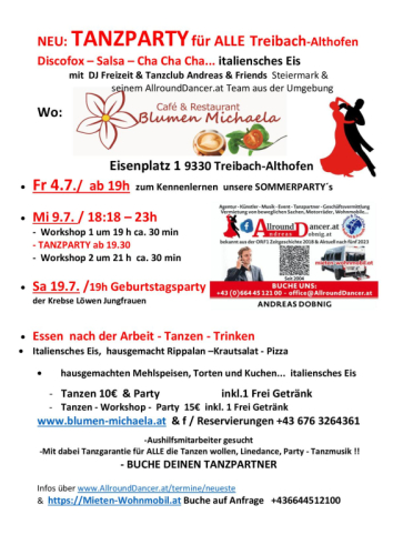 Blumen Restaurant Michaela  Fr. 4.7.  um 19h und Mi 9.7. um 18.18  mit Workshop und Tanzparty u. AllroundDancer Info 06644512100